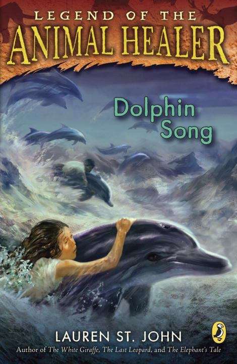 Book cover of Dolphin Song (Legend of the Animal Healer #2)