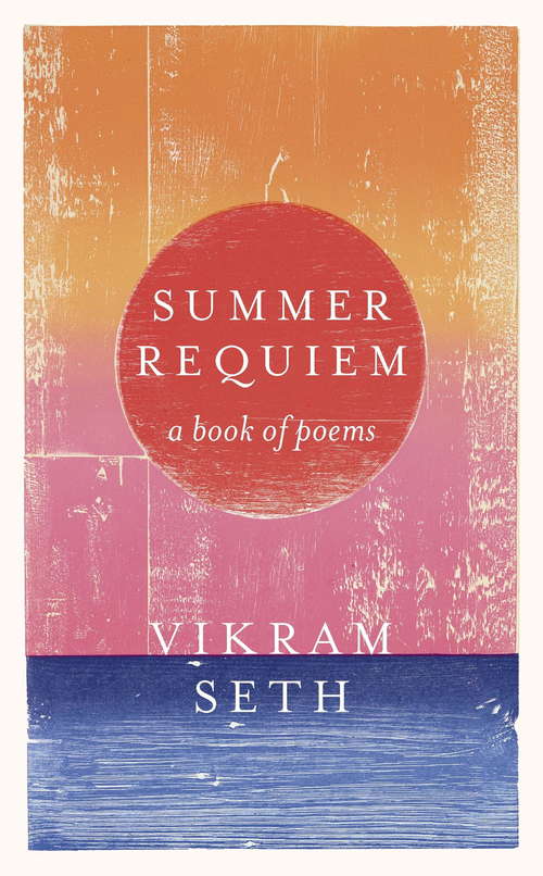 Book cover of Summer Requiem: From the author of the classic bestseller A SUITABLE BOY