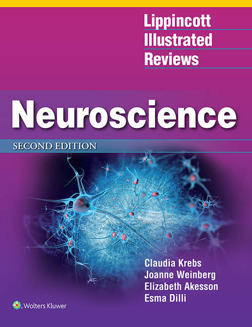 Book cover of Lippincott Illustrated Reviews: Neuroscience: Neuroscience (2) (Lippincott Illustrated Reviews Series)