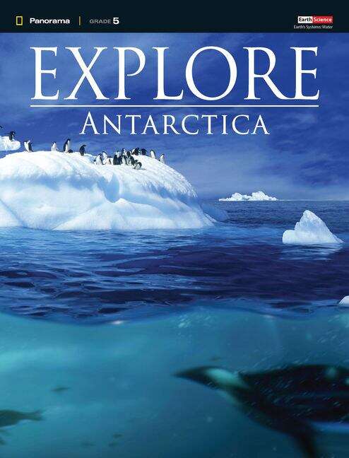 Book cover of Explore Antarctica: Science 5. 4 Explore Antarctica (National)