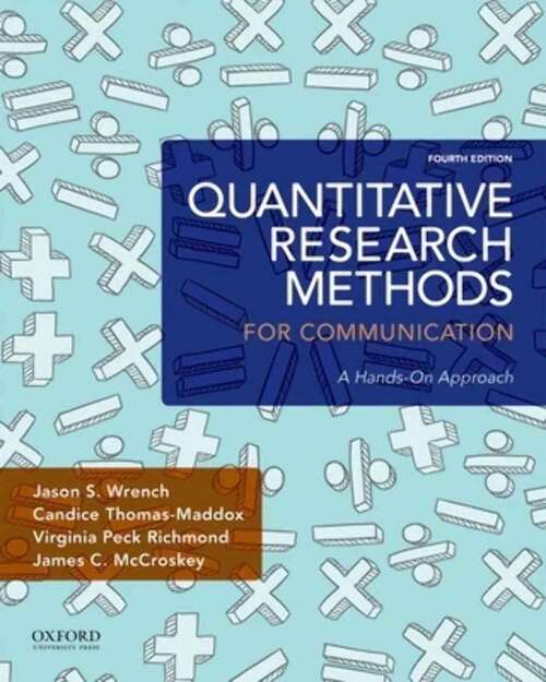 Book cover of Quantitative Research Methods For Communication: A Hands-on Approach (4)