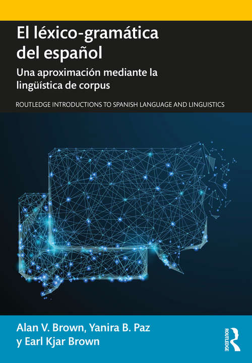 Book cover of El léxico-gramática del español: Una aproximación mediante la lingüística de corpus