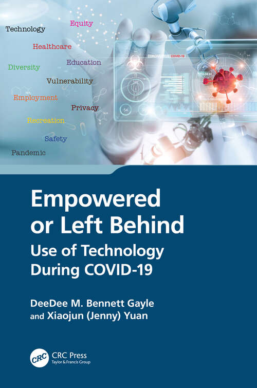 Book cover of Empowered or Left Behind: Use of Technology During COVID-19