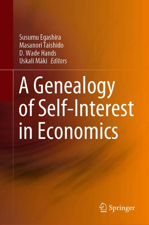 Book cover of A Genealogy of Self-Interest in Economics (1st ed. 2021)