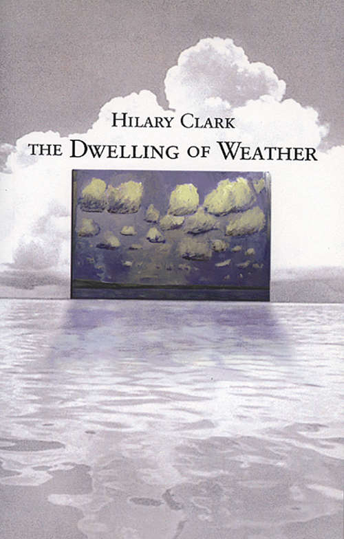 Book cover of The Dwelling of Weather