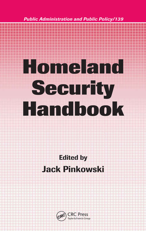 Book cover of Homeland Security Handbook (1) (Public Administration and Public Policy)