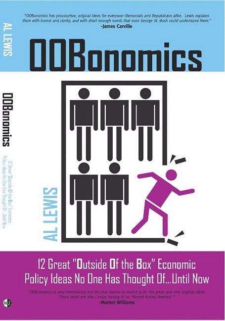 Book cover of OOBonomics: 12 Great 'Outside of the Box' Economic Policy Ideas No One Has Thought Of ... Until Now