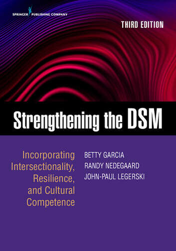 Book cover of Strengthening the DSM®: Incorporating Intersectionality, Resilience, and Cultural Competence (3rd)