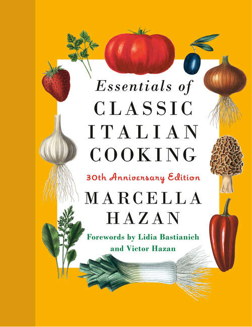 Book cover of Essentials of Classic Italian Cooking: A Cookbook