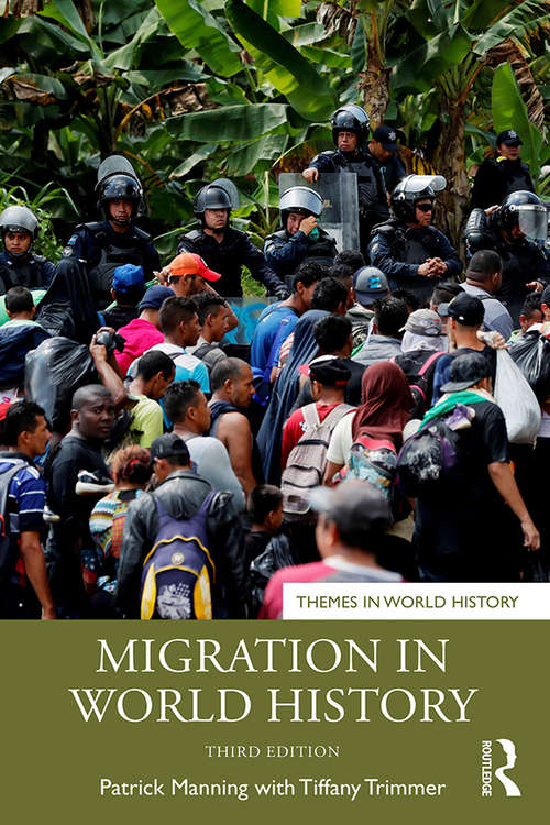 Book cover of Migration in World History (3) (Themes in World History)