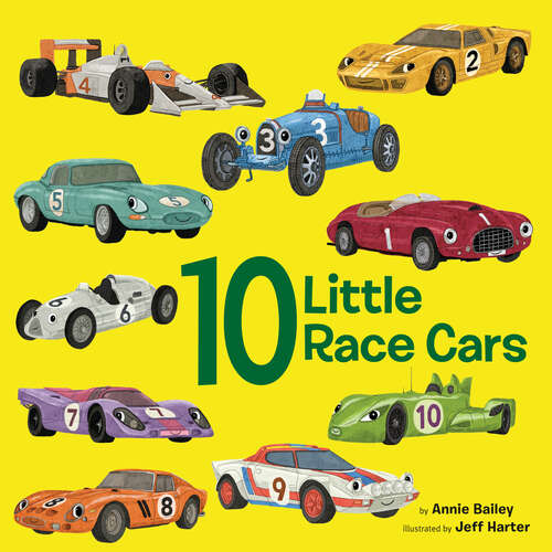 Book cover of 10 Little Race Cars (10 Little Vehicles)