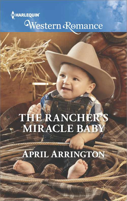 Book cover of The Rancher's Miracle Baby