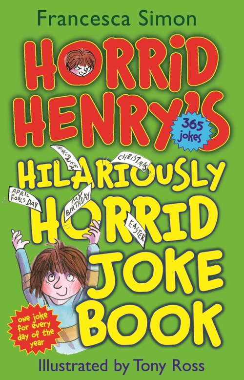Book cover of Horrid Henry's Hilariously Horrid Joke Book (Horrid Henry #1)