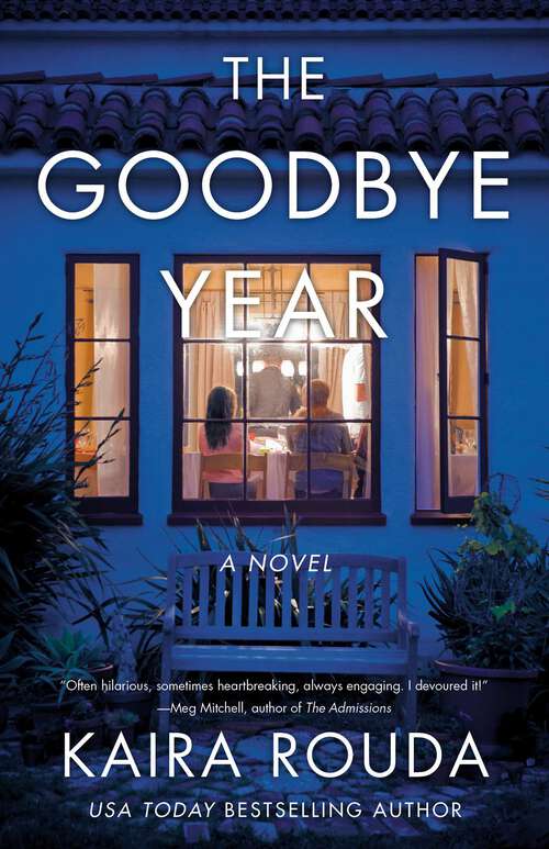 Book cover of The Goodbye Year: A Novel