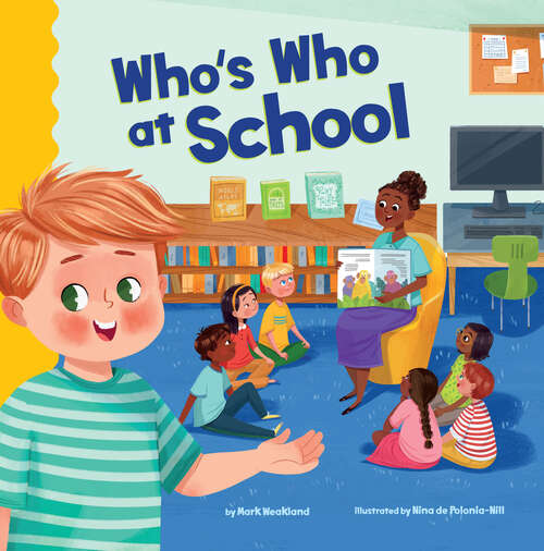 Book cover of Who's Who at School (School Rules Ser.)