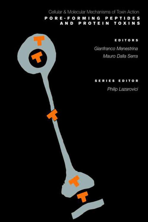 Book cover of Pore-forming Peptides and Protein Toxins (Cellular and Molecular Mechanisms of Toxic Action)