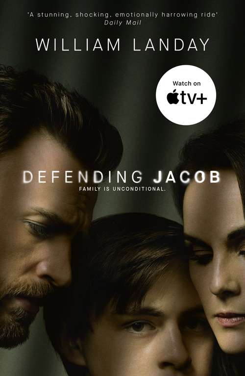 Book cover of Defending Jacob: Now a major Apple TV series