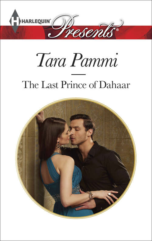 Book cover of The Last Prince of Dahaar: A D'angelo Like No Other When Christakos Meets His Match The Purest Of Diamonds? The Last Prince Of Dahaar (Mills & Boon Largeprint Romance Ser.)