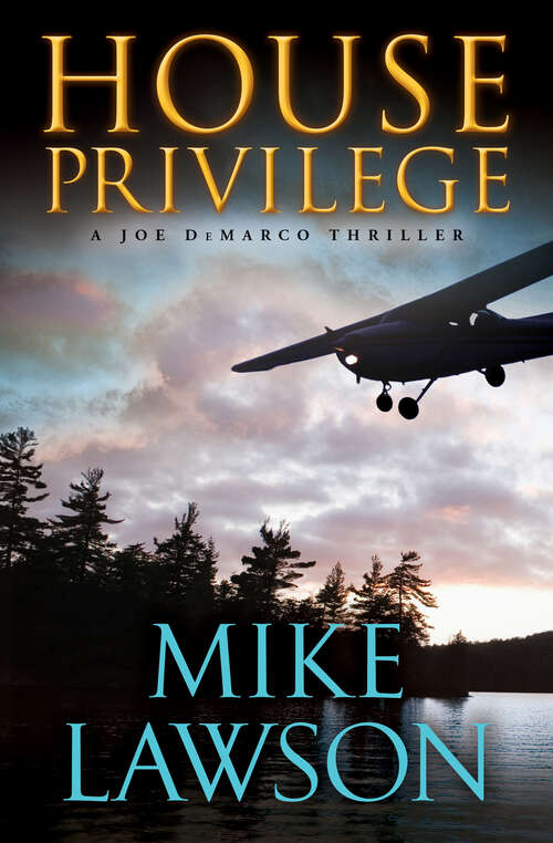 Book cover of House Privilege: A Joe Demarco Thriller (The Joe DeMarco Thrillers #14)