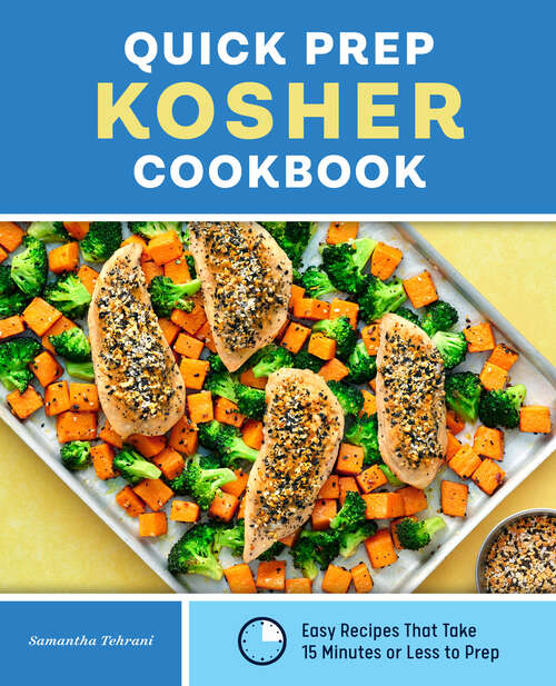 Book cover of Quick Prep Kosher Cookbook: Easy Recipes that Take 15 Minutes or Less to Prep