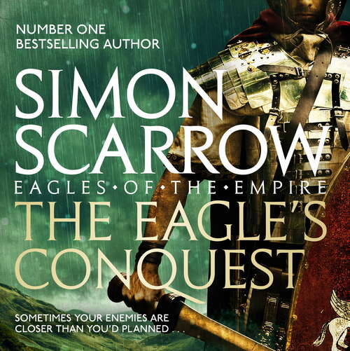 Book cover of The Eagle's Conquest: Cato & Macro: Book 2 (Eagle #9)