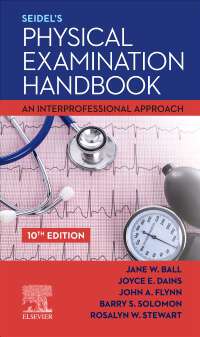 Book cover of Seidel's Physical Examination Handbook: An Interprofessional Approach (Tenth Edition)