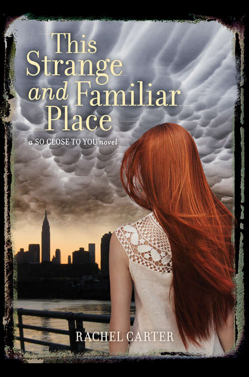 Book cover of This Strange and Familiar Place