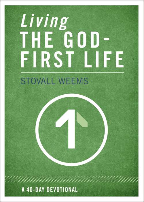 Book cover of Living the God-First Life