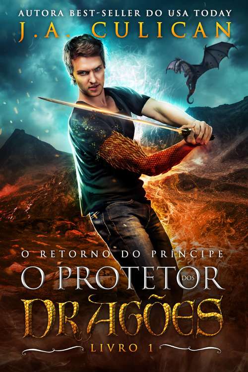 Book cover of O retorno do príncipe (O protetor dos dragões #1)