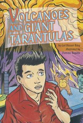 Book cover of Volcanoes And Giant Tarantulas