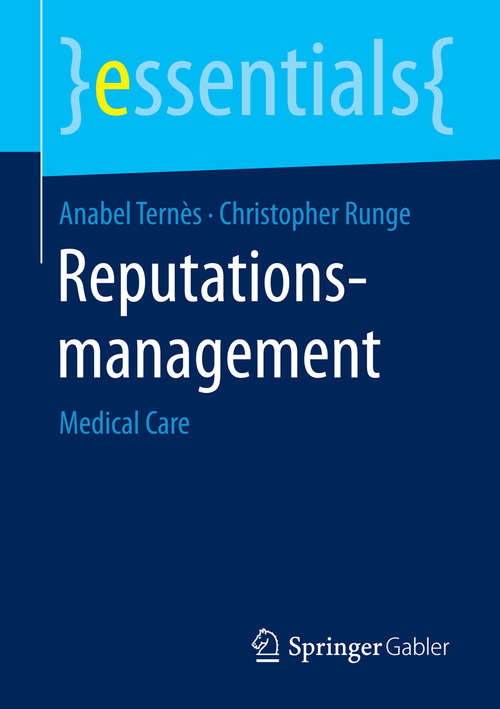 Book cover of Reputationsmanagement: Medical Care (essentials)