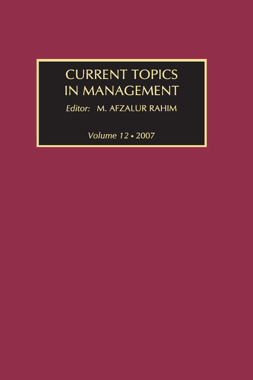 Book cover of Current Topics in Management: Volume 12 (Current Topics In Management Ser.)