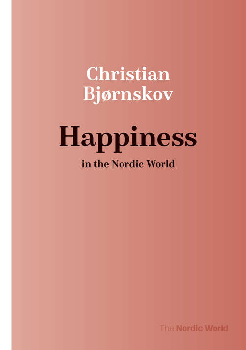 Book cover of Happiness in the Nordic World (Nordic World)