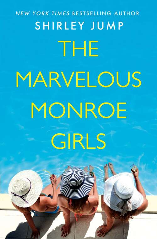 Book cover of The Marvelous Monroe Girls (Harbor Cove #1)