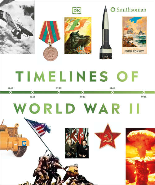 Book cover of Timelines of World War II (DK Timelines)