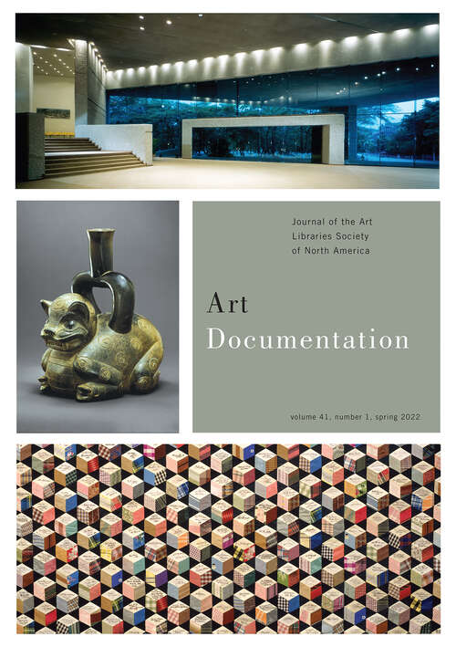 Book cover of Art Documentation: Journal of the Art Libraries Society of North America, volume 41 number 1 (Spring 2022)