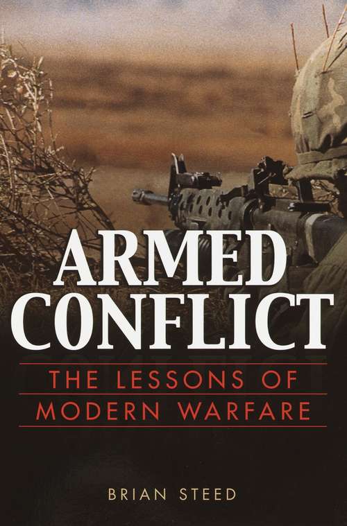 Book cover of Armed Conflict: The Lessons of Modern Warfare