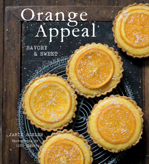 Book cover of Orange Appeal: Savory and Sweet