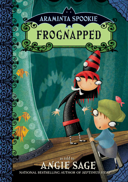 Book cover of Araminta Spookie 3: Frognapped