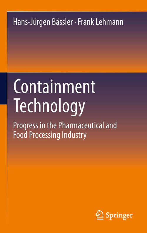 Book cover of Containment Technology: Progress in the Pharmaceutical and Food Processing Industry