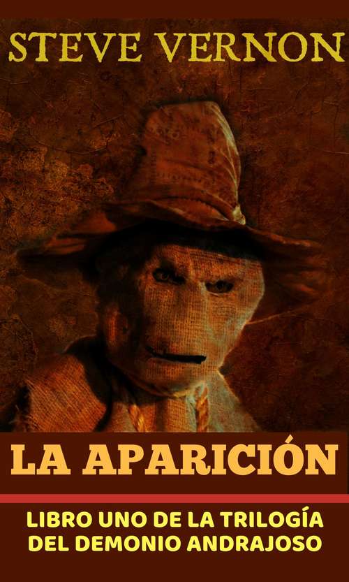 Book cover of La Aparición: Libro uno de la trilogía del demonio andrajoso