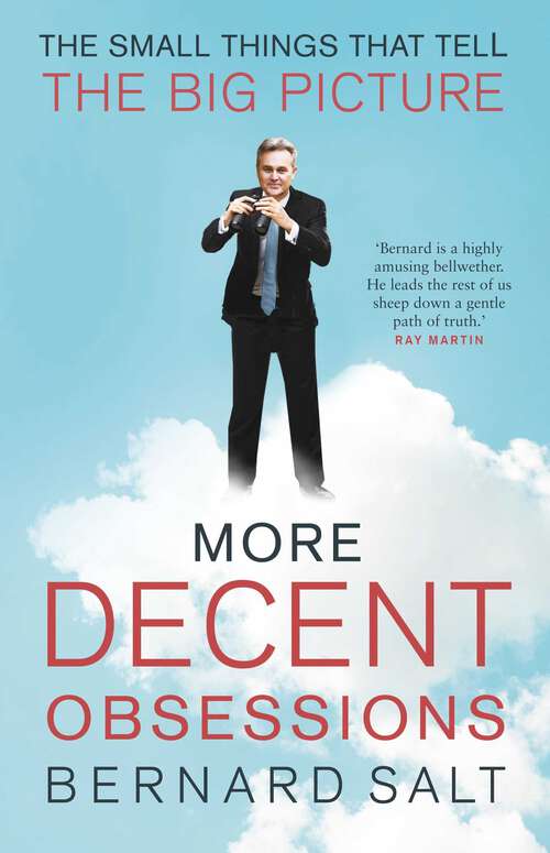 Book cover of More Decent Obsessions: The Small Things That Tell the Big Picture