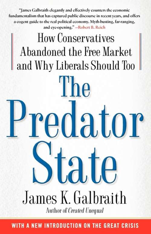 Book cover of The Predator State: How Conservatives Abandoned the Free Market and Why Liberals Should Too