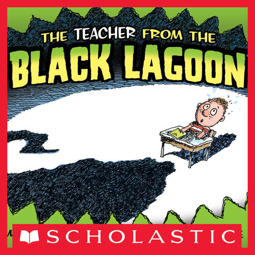 Book cover of The Teacher from the Black Lagoon (Black Lagoon Adventures Ser.)