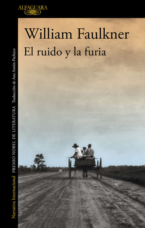Book cover of El ruido y la furia (3) (El\libro De Bolsillo/alianza Editorial Ser.: Vol. 0776)