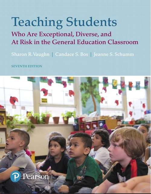 Book cover of Teaching Students who are Exceptional, Diverse, and at Risk in the General Education Classroom (Seventh Edition)