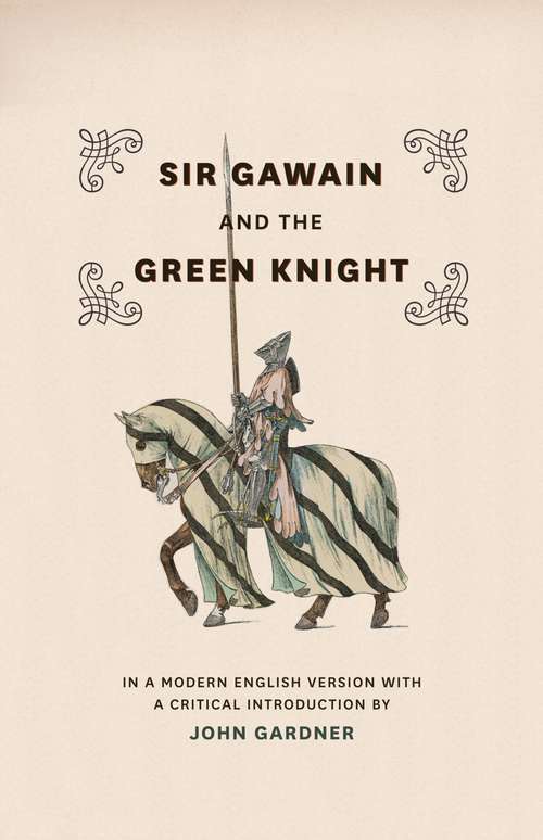 Book cover of Sir Gawain and the Green Knight: In a Modern English Version