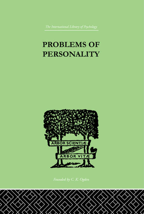 Book cover of Problems of Personality: Studies Presented to Dr Morton Prince, Pioneer in American (International Library Of Psychology Ser.: Vol. 4)