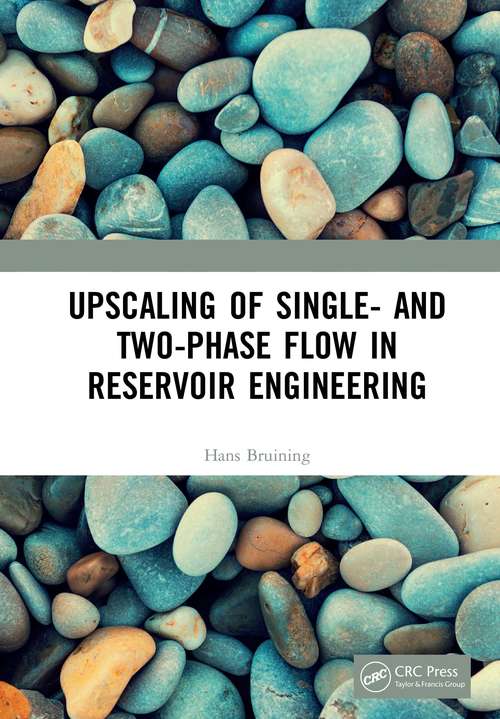 Book cover of Upscaling of Single- and Two-Phase Flow in Reservoir Engineering