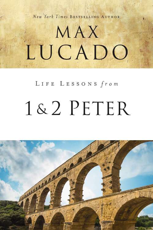 Book cover of Life Lessons from 1 and 2 Peter: Between the Rock and a Hard Place (Life Lessons)